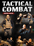 Tactical Combat by Burak Bujin