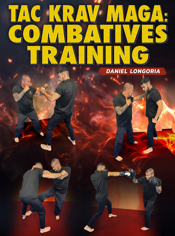 Tac Krav Maga: Combatives Training by Daniel Longoria