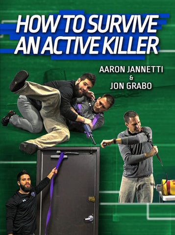 How To Survive an Active Shooter by Aaron Jannetti and Jon Grabo