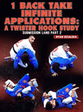 1 Back Take Infinite Applications: A Twister Hook Study by Ryan Scialoia